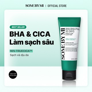   SOME BY MI  Sữa Rửa Mặt AHA-BHA-PHA 30 Days Miracle Acne Clear Foam Làm Sạch Sâu Cho Da Dầu Mụn nhạy cảm 100ml 