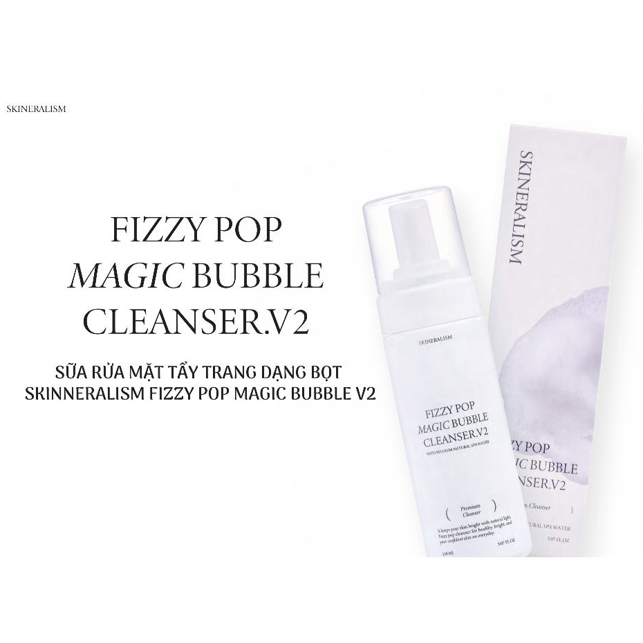 Sữa rửa mặt tạo bọt Skineralism Fizzy Pop V2