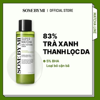 [SOME BY MI] Nước hoa hồng Trà Xanh Super Matcha Pore Tightening Toner 150ml