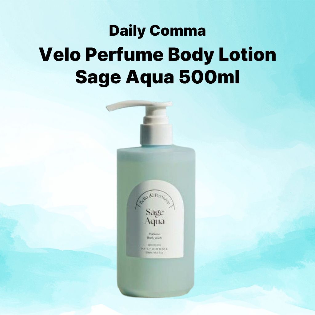 [Daily Comma] Nước hoa Velo Body Lotion Sage Aqua 500ml Nước hoa dưỡng ẩm Chăm sóc cơ thể Hương thơm