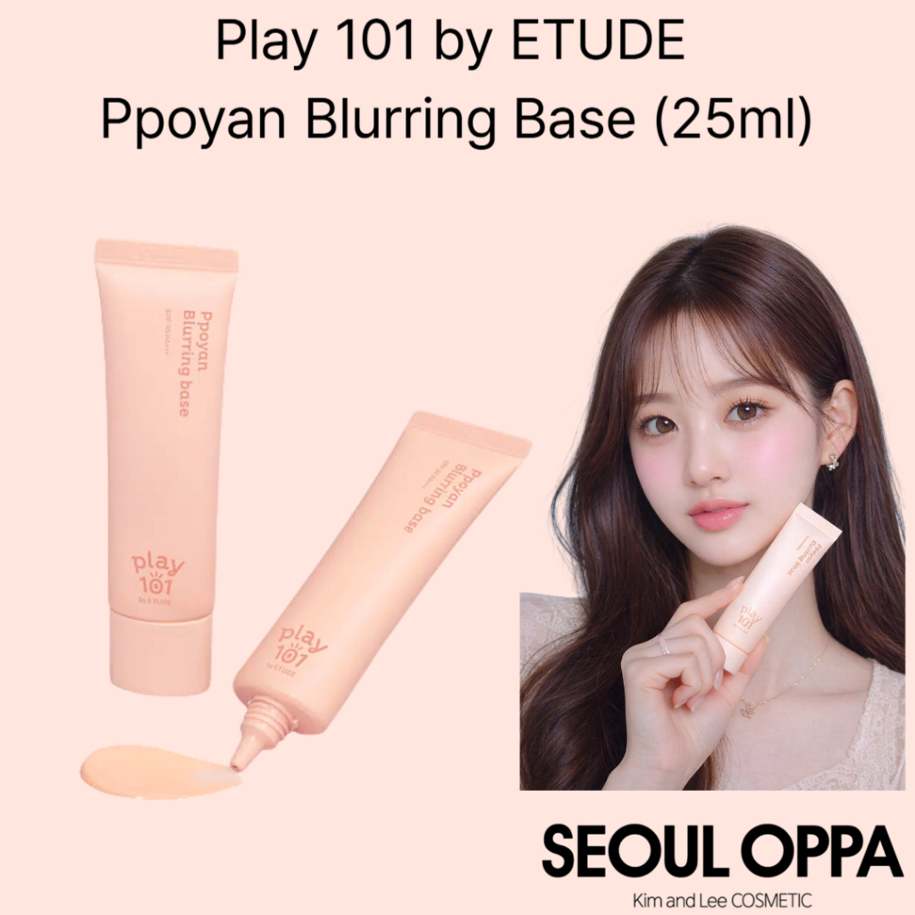[Play101 by ETUDY] Đế làm mờ Play 101 Ppoyan (25ml) / Ppoyan Blurring Base/ SeoulOppa