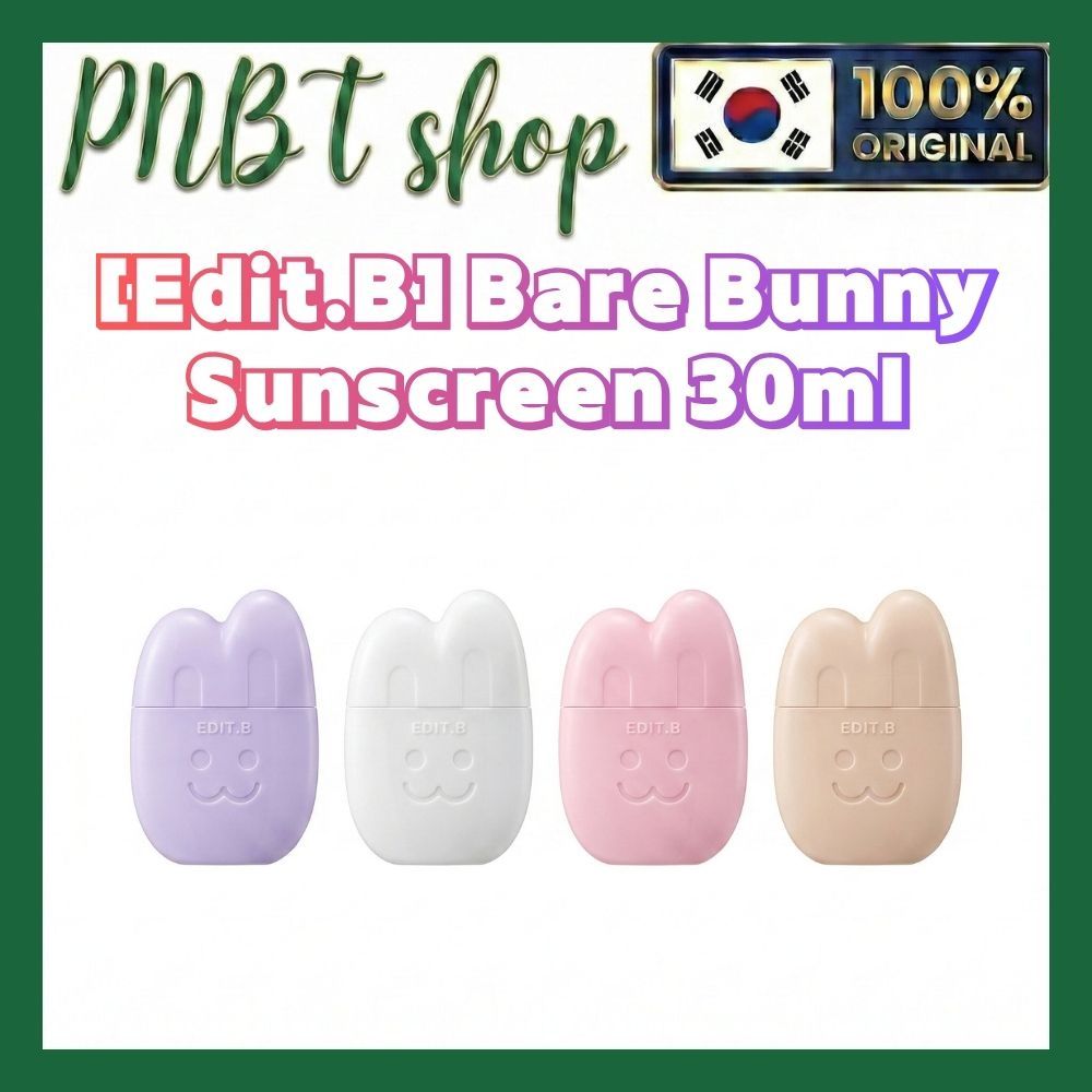 [Edit.B] Kem chống nắng Bare Bunny Tone Filter 30ml | SPF50 + PA + + + +