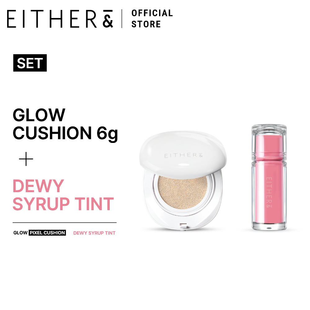 Đệm Mini EITHER & Glow Pixel 6g + BỘ Syrup Dewy