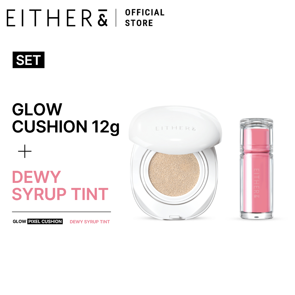Đệm EITHER & Glow Pixel 12g + BỘ Syrup Dewy