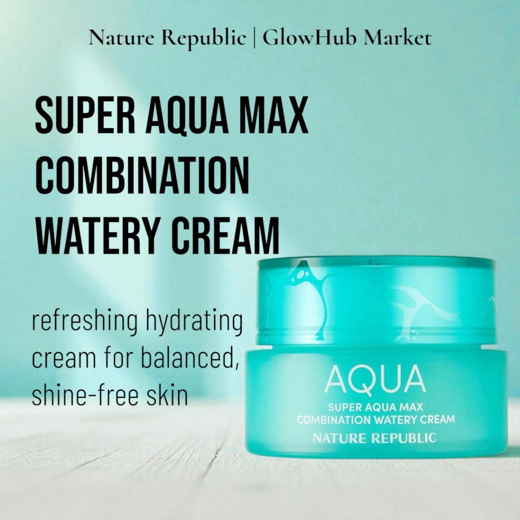 Kem dưỡng nước kết hợp Nature Republic Super Aqua Max 80ml | Kem nước aqua