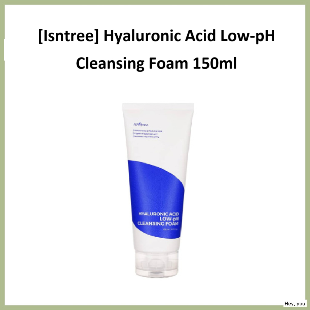 ISNTREE [Istree] Sữa rửa mặt Hyaluronic Acid Low-pH 150ml / Sữa rửa mặt dưỡng ẩm nhẹ nhàng của Hey, 