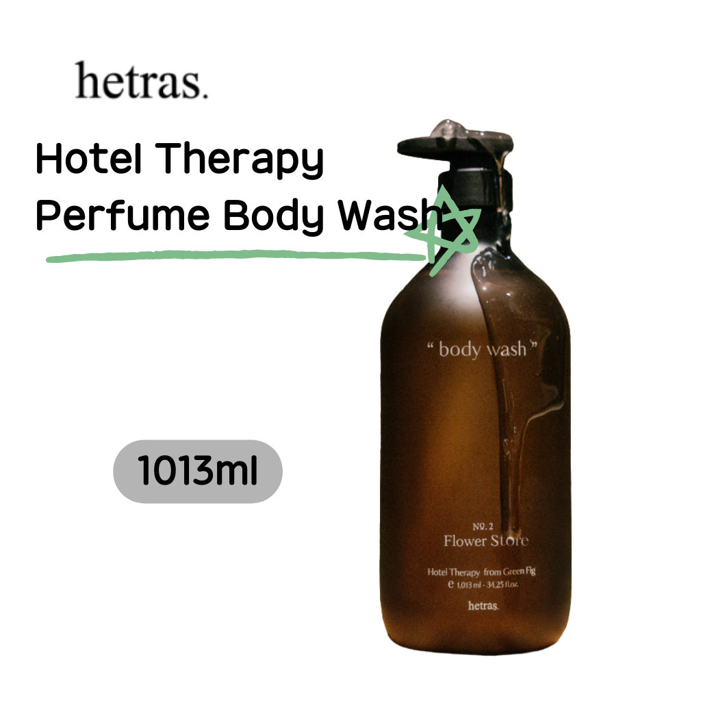 [Hetras] Sữa Tắm Nước Hoa Hotel Therapy | Dung Tích Lớn 1013ml - Sữa Tắm Aromatherapy Sang Trọng cho
