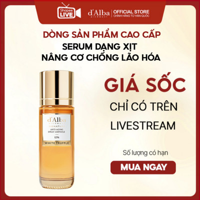 [Live] Dòng cao cấp Ampoule dạng xịt nâng cơ chống lão hóa d'Alba Signature Ampoule 12% 60ml