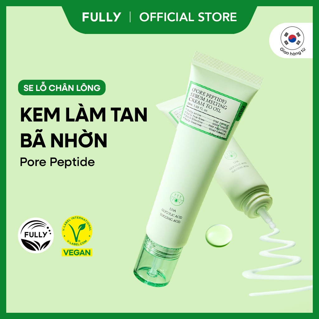 [FULLY Chính hãng] Fully Kem làm tan bã nhờn Pore Peptide 50ml | Chuyển từ dạng kem sang dầu | Tan bã nhờn sâu trong lỗ chân lông