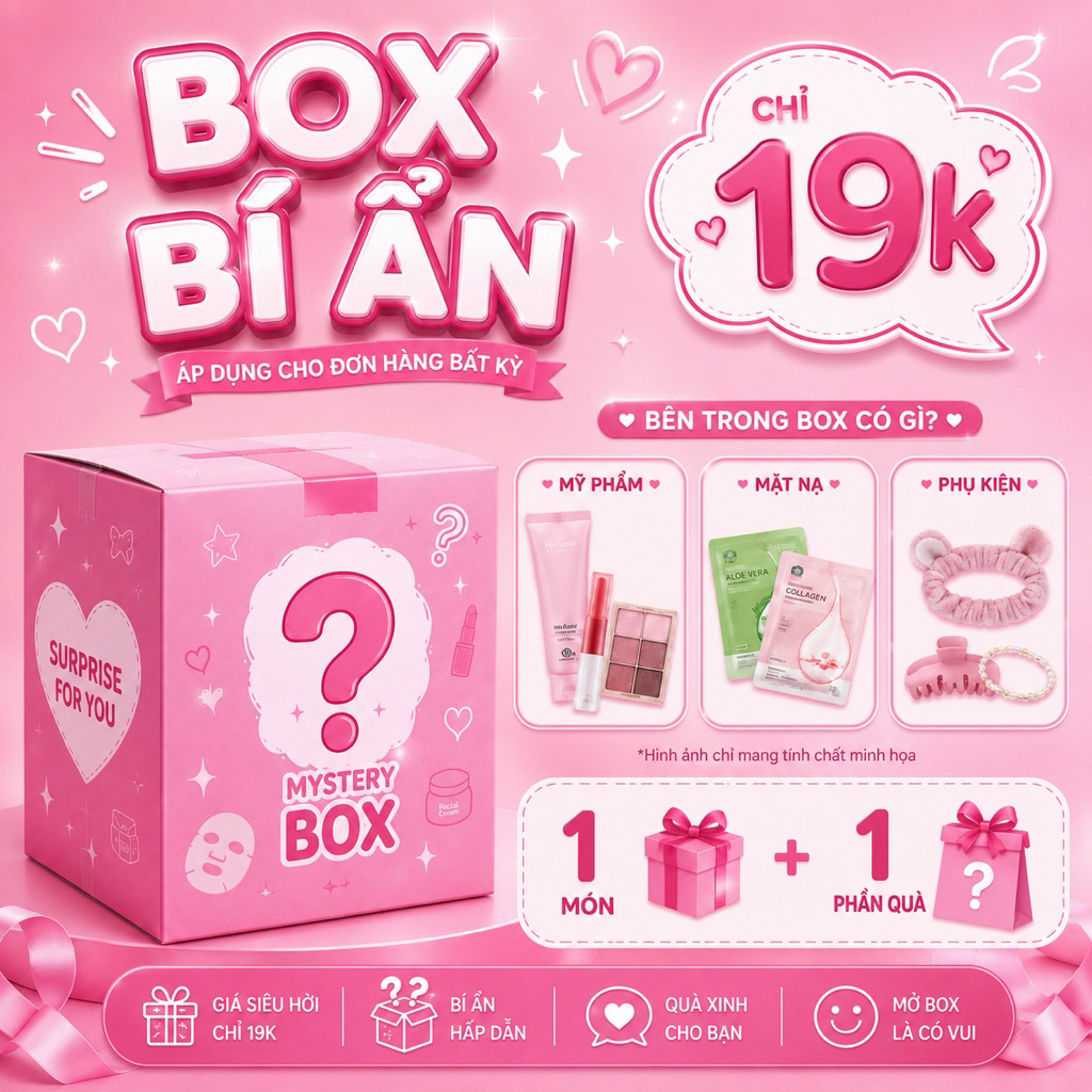 Box Bí Ẩn [ đặt rồi không hoàn huỷ ] 19k, 49k, 99k nhận từ 3-11 món