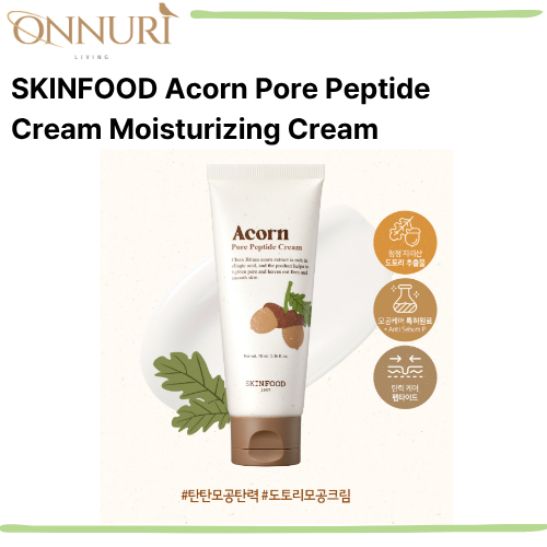SKINFOOD Acorn Pore Peptide Cream Làm săn chắc lỗ chân lông Kem dưỡng ẩm làm săn chắc 70ml