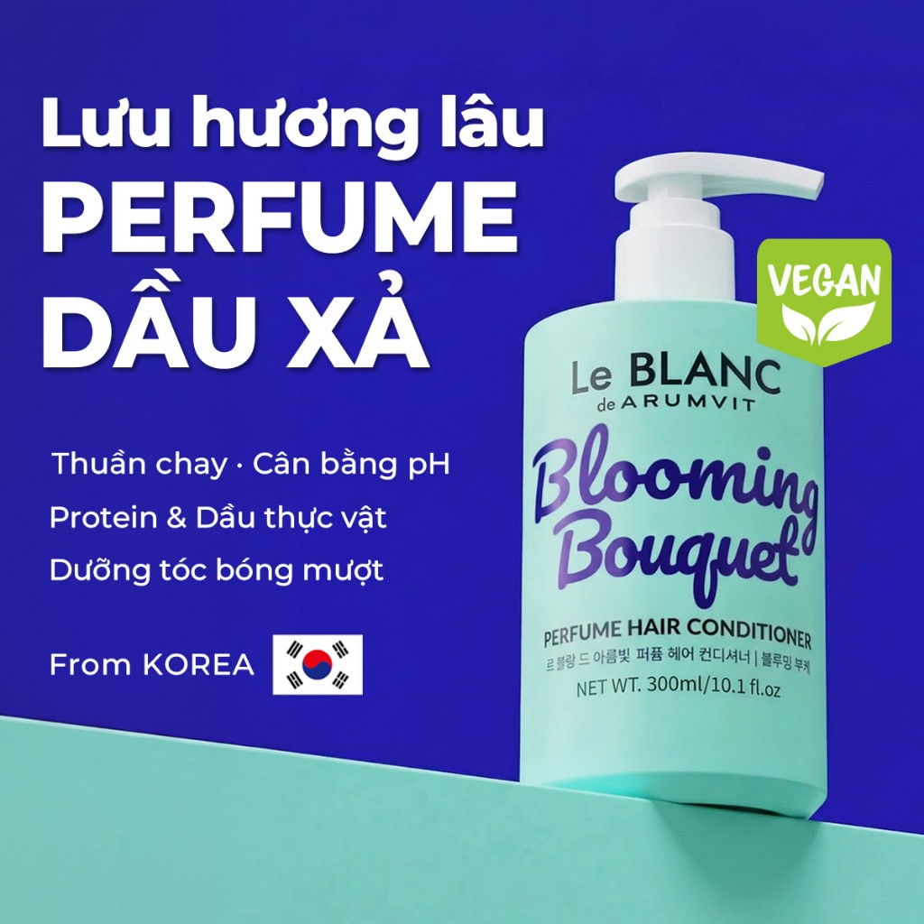 Le BLANC Dầu Xả Nước Hoa - Blooming Bouquet | Perfume Hair Conditioner