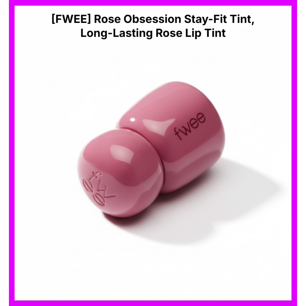 [FWEE] Rose Obsession Stay-Fit Tint, Son Tint Rose Lâu trôi Glow / Matte 18 màu