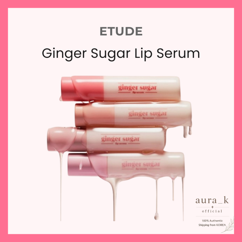 ETUDE Gừng Đường Môi Serum 13g Trang Điểm Hàn Quốc Dưỡng Ẩm Môi Serum Lipcare Kbeauty