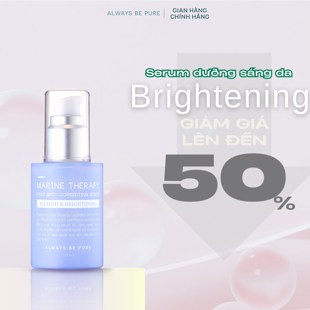 Serum cấp ẩm làm sáng da ALWAYS BE PURE  -  Marine Therapy Dark Spot Correcting Serum 50ml (date cận
