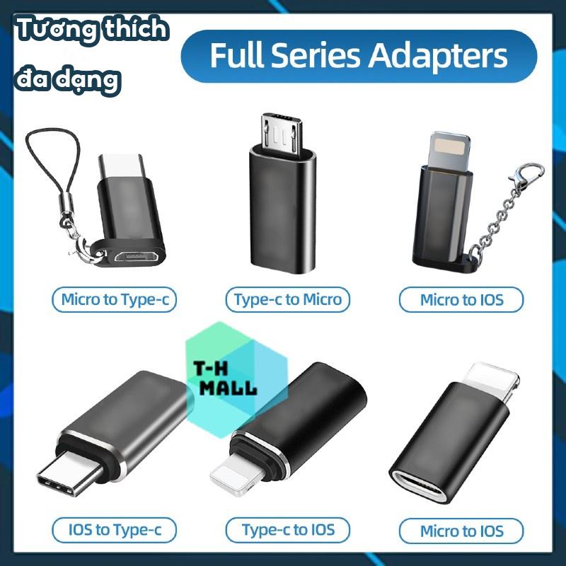 [ SẠC / MIC / TAI NGHE] Bộ đầu chuyển đổi bộ sạc điện thoại Micro USB IOS Type C cho ip 12 13 14 Android Laptop