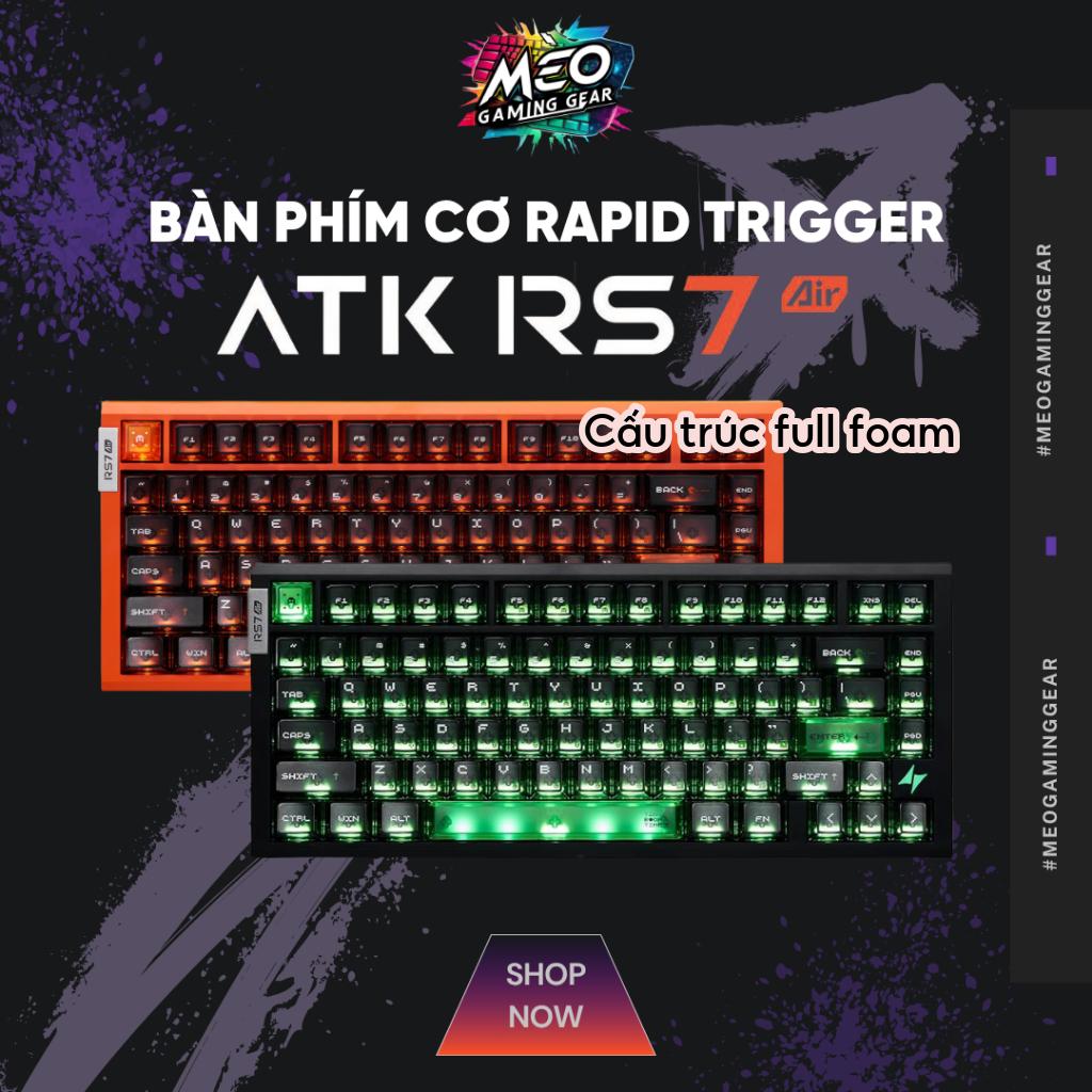 [NEW SEAL] Bàn phím Gaming ATK RS7 / RS6 Air – 8K Polling Rate - RT 0,001mm - Esports Hall Effect Keyboard