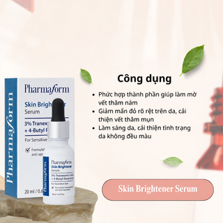   Pharmaform  Tinh chất Skin Brightener Serum 3% Tranexamic acid + 5% Niacinamide  20ml 