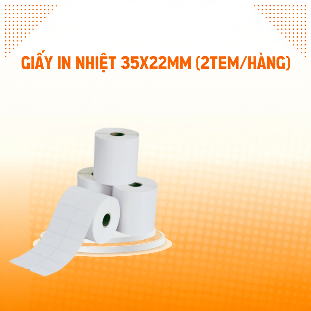 Cuộn 2500 Giấy in tem 35x22mm 72x22mm chất lượng