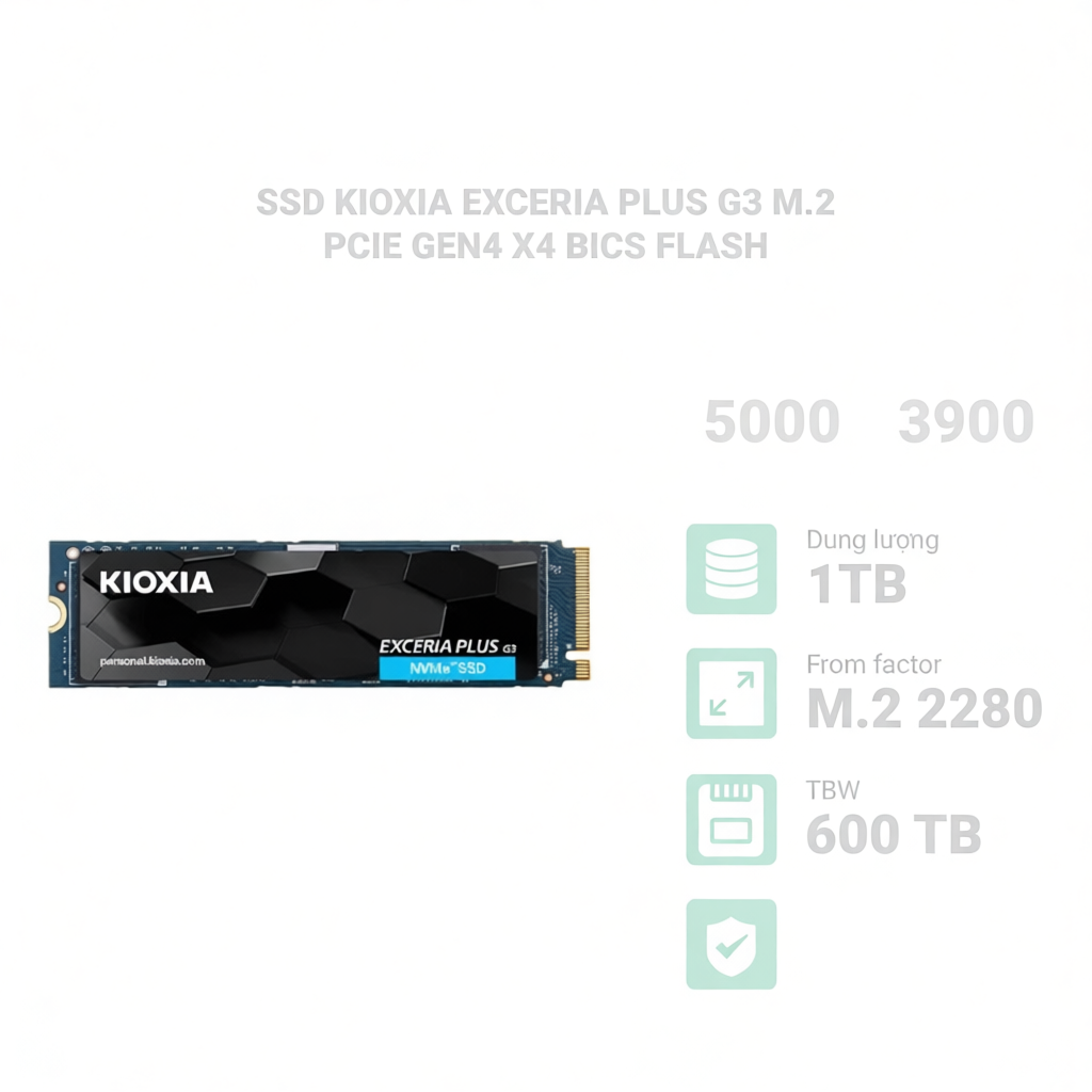 Ổ cứng SSD Kioxia (TOSHIBA) Exceria Plus G3 1TB M.2 PCIe Gen4 x4 BiCS FLASH