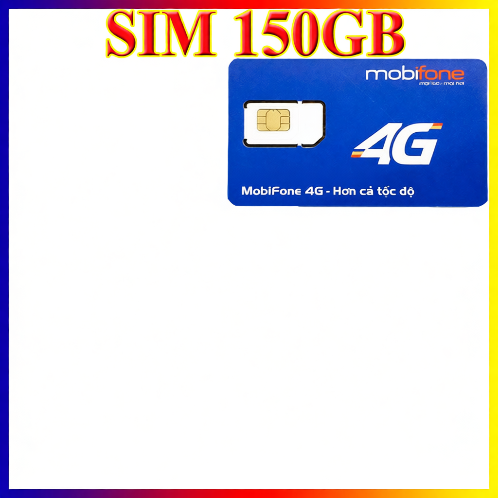 Sim 4G Mobifone MDT250A, 21G12, 12MAX90, 12FD50, 6MDT150, 12MDT150 trọn gói 1 năm không cần nạp tiền