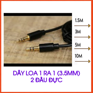 Dây Loa 2 Đầu 3.5mm dài 1.5m/ 3m/ 5m/ 10m- Dùng Nối Máy Tính, Điện Thoại, Mp3 với Loa,Tivi, Amply