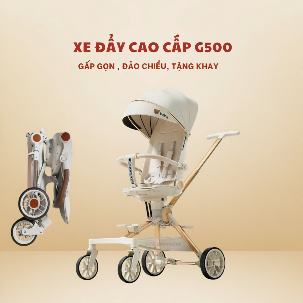 [ Hỏa Tốc ] Xe đẩy cao cấp G500-1 dành cho bé từ sơ sinh, gấp gọn, đảo chiều, 3 tư thế, tặng khay bà
