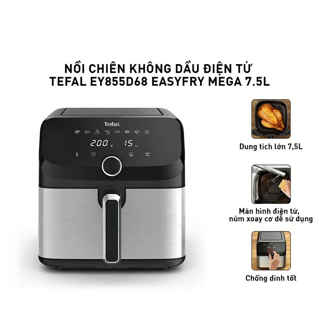 Nồi chiên không dầu điện tử Tefal EY855D68 EasyFry Mega 7.5L