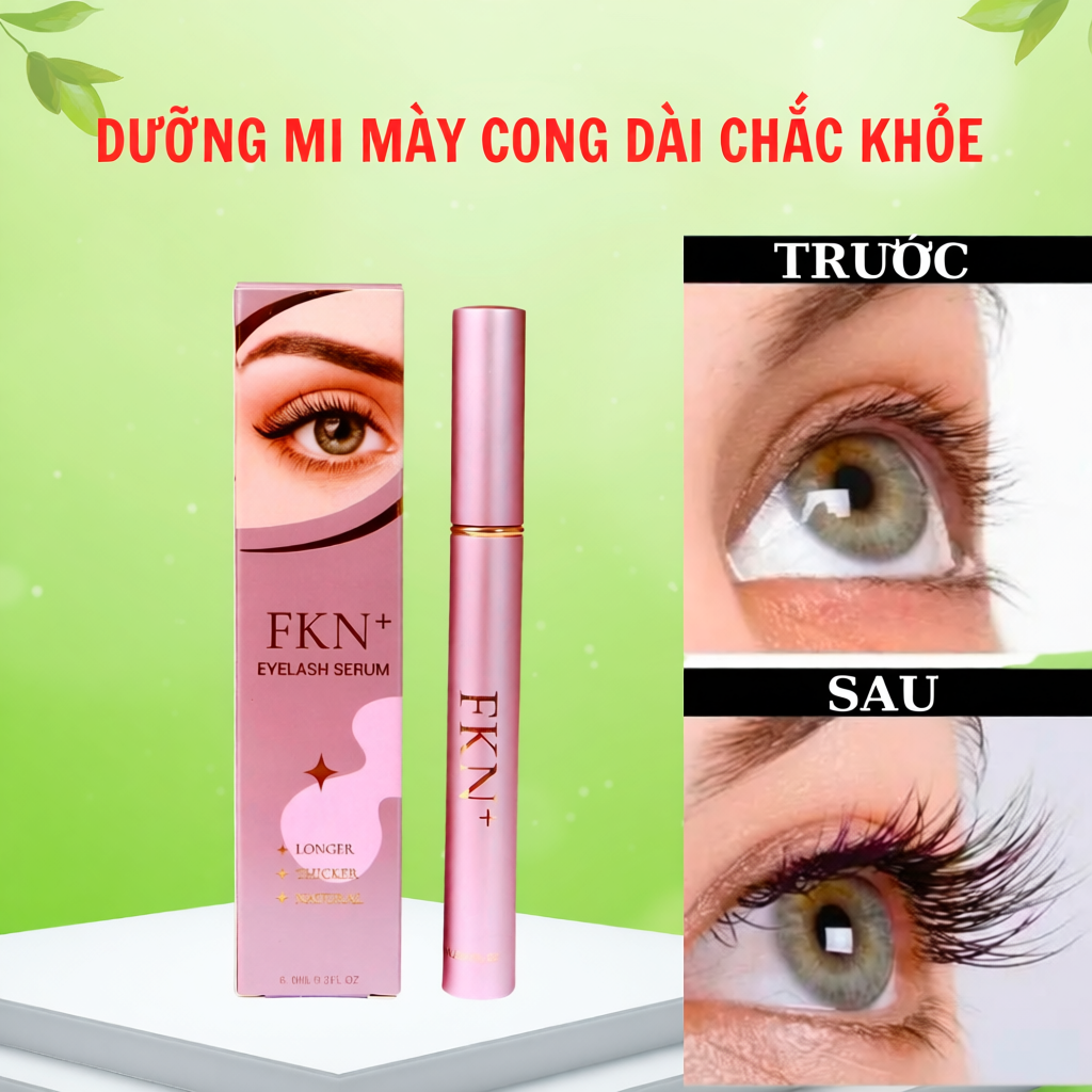 SERUM Dưỡng Mi FKN + Dưỡng Dài, Chắc Cong Mi Ngăn Ngừa Gãy Rụng Cam Kết Hiệu Quả Sau 1 Liệu Trình