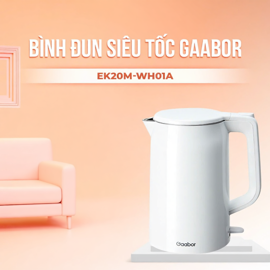 Bình đun siêu tốc Gaabor EK20M-WH01A/WH02A dung tích lớn 2L công suất 1500W lòng ấm thép liền kề dễ 