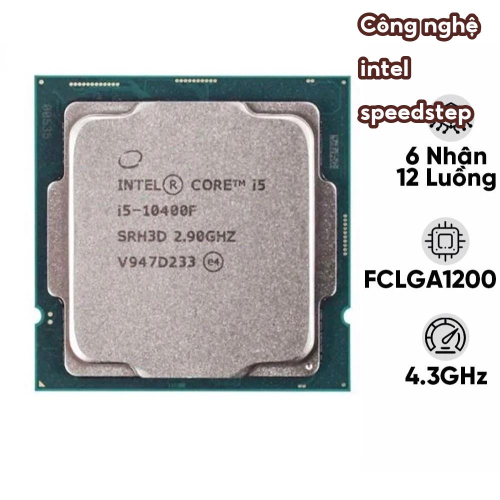(Full VAT) CPU Intel Core i5 10400F/11400F/12400F/13400F/14400F/12400/13400 Tray New Không Fan - Bảo hành 36 tháng
