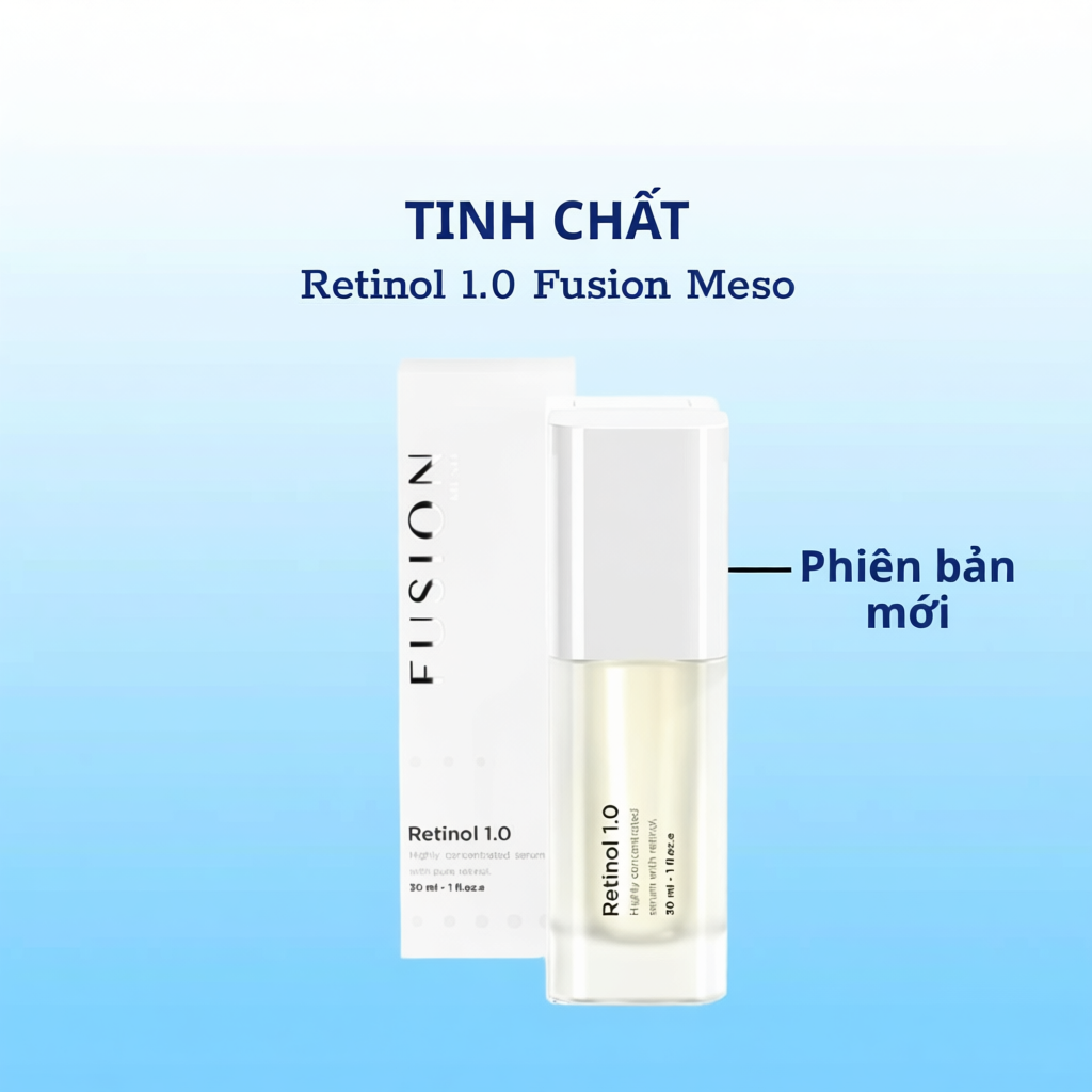 Tinh chất Fusion Retinol 1.0 Meso chống lão hóa, dưỡng trắng, giảm nám, giảm mụn