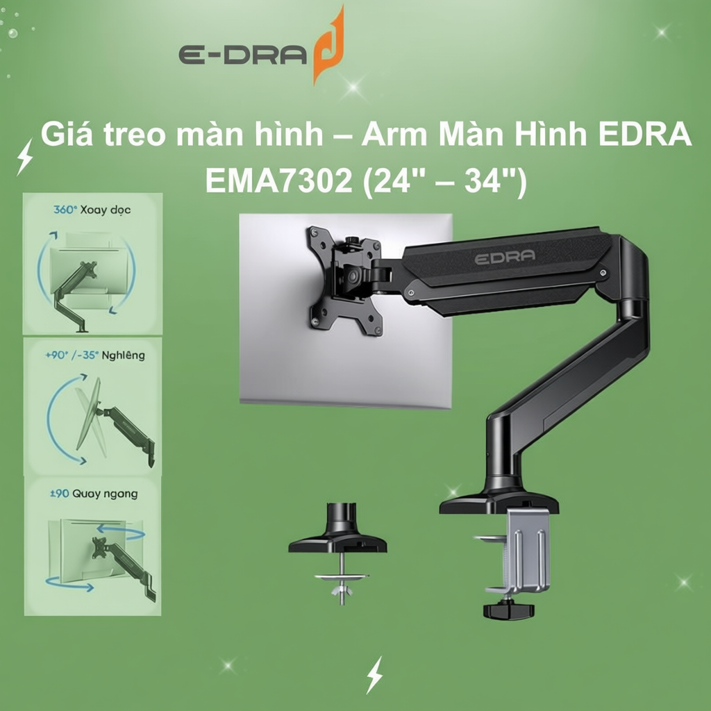 Arm Màn Hình - Giá treo màn hình EDRA EMA7302 | EMA7304| EMA7308 | EMA7305PD | EMA73006PD (22"–34")