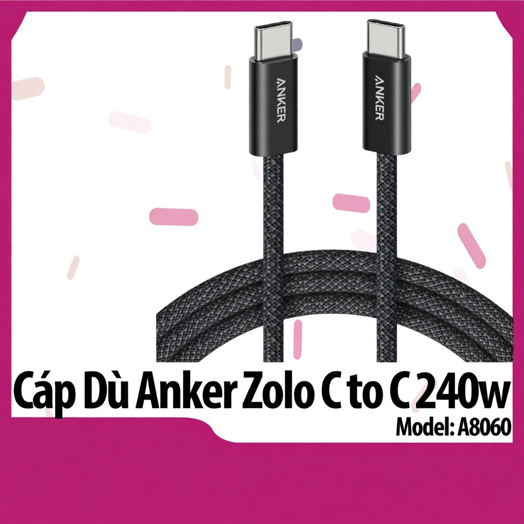 Cáp Dù Anker Zolo C To C 240w Chống Bám Bẩn A8060 - Bảo Hành 18 Tháng