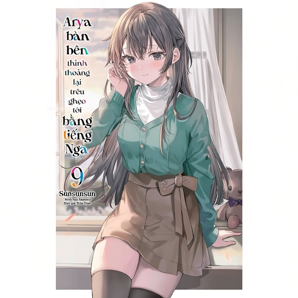Truyện - Arya Bàn Bên Thỉnh Thoảng Lại Trêu Ghẹo Tôi Bằng Tiếng Nga (Light Novel)