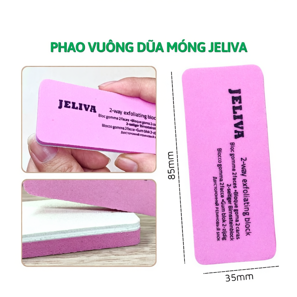 Phao vuông dũa móng JELIVA