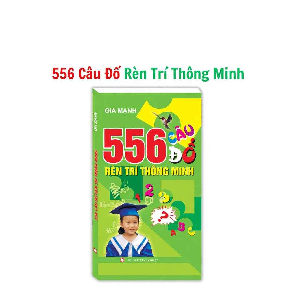 Sách - 556 câu đố rèn trí thông minh (khổ to)