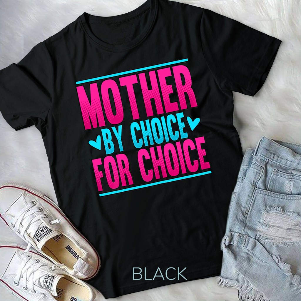 Áo thun nữ quyền Mother By Choice Pro Choice Áo thun nữ quyền