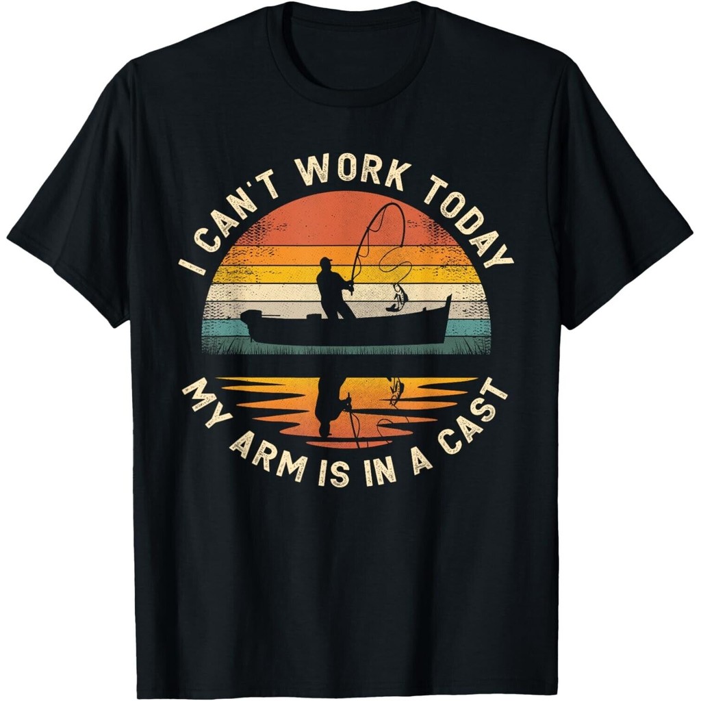 Fishing Father _ S Day I Can _ T Work Today My Arm Is In A Cast T-Shirt