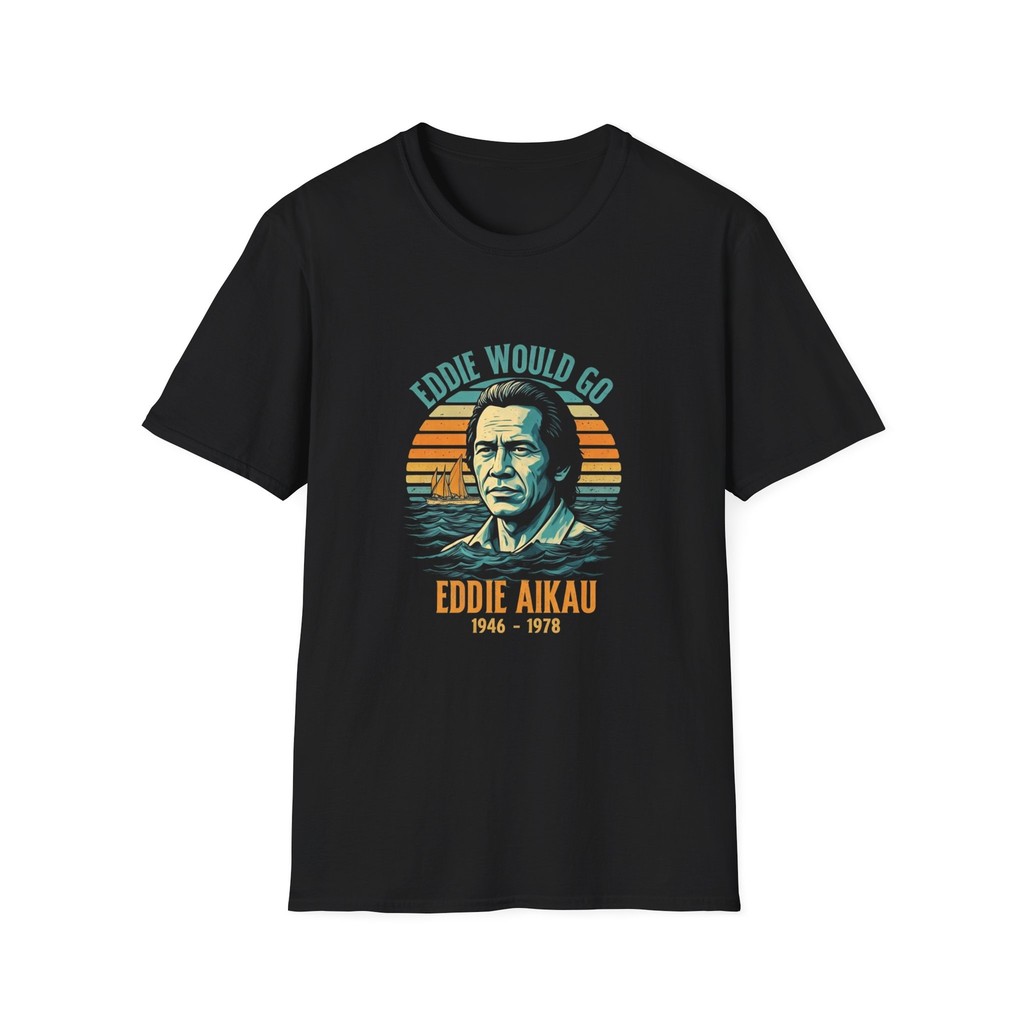 Áo thun Eddie Will Go Unisex, Áo sơ mi lướt sóng Eddie Aikau dành cho nam và,
