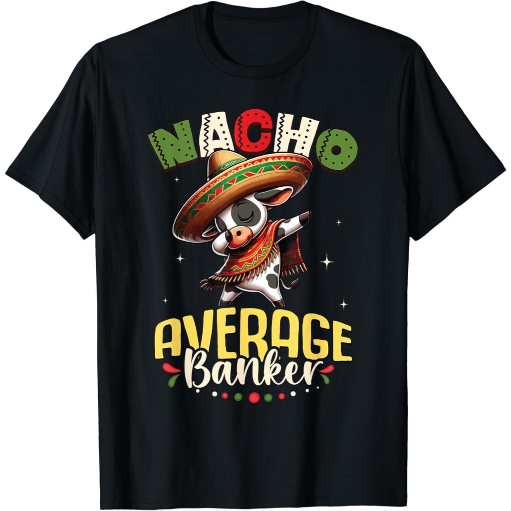 Áo thun bò Nacho Average Banker Cinco De Mayo Dabbing