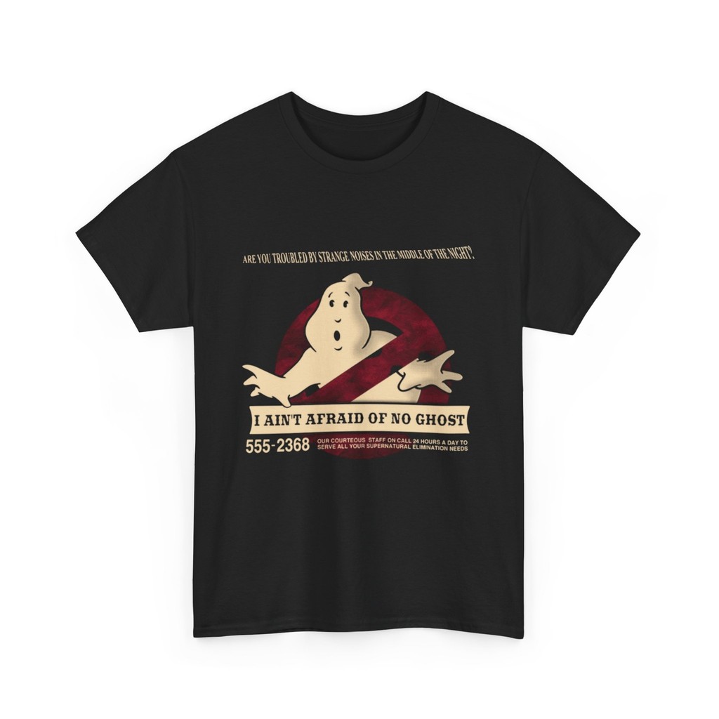 Áo thun Ghostbusters - I Ain 't Afraid Of No Ghost Shirt - Áo sơ mi Ghostbusters