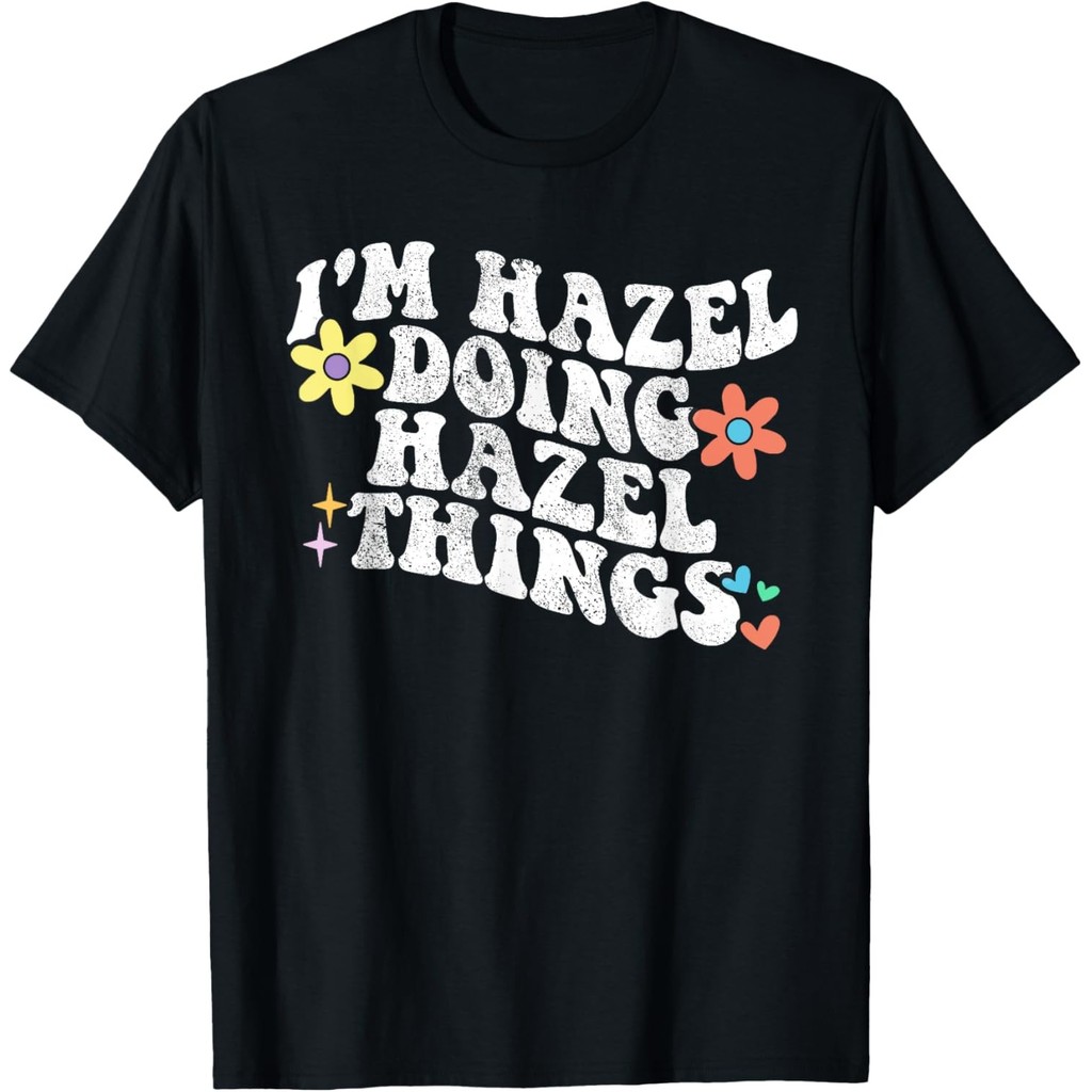 Retro Groovy Im Hazel Làm Hazel Những Điều Ngộ nghĩnh Ngày Của Mẹ Áo Thun