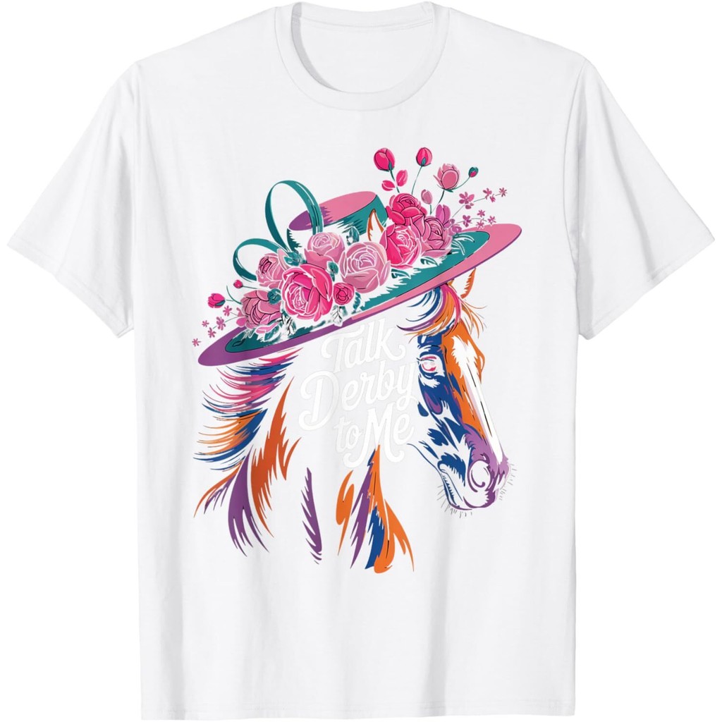 Talk Derby To Me Funny Horse Racing Lover On Derby Day Áo thun