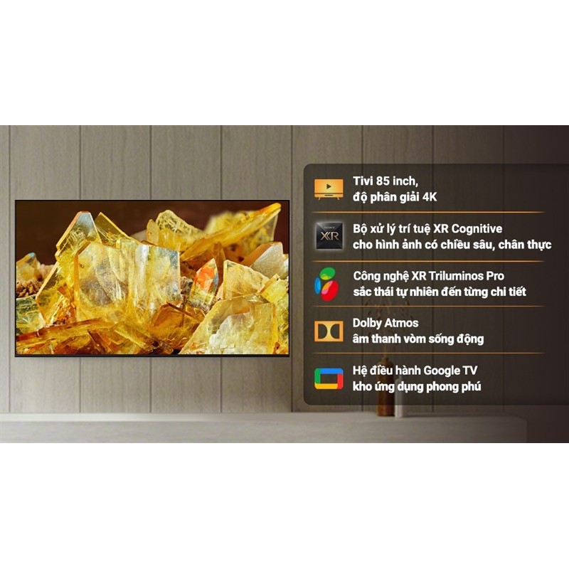 Google Tivi Sony 4K 85 inch XR-85X90L - MALAYSIA Bảo hành chính hãng