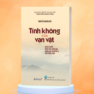 Sách - Tính không của Vạn vật - Quán chiếu khoa học hiện đại bằng các nguyên lí của phật giáo