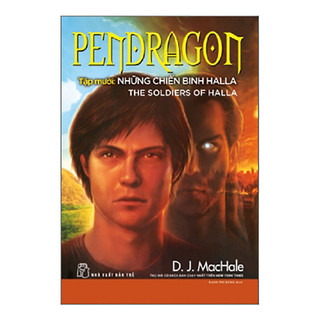 Sách Pendragon 10 - Những Chiến Binh Halla - NXB Trẻ - T3ST5 - NXB Trẻ