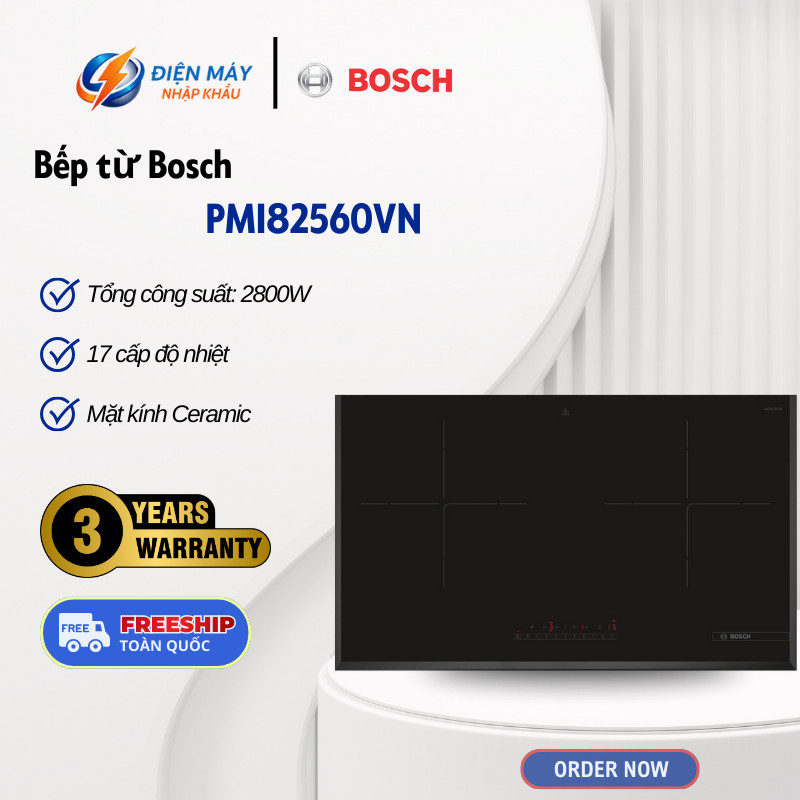 Bếp Từ Bosch PMI82560VN - Mặt Kính Gốm Thủy Tinh - Điều Khiển Cảm Ứng - 9 Mức Gia Nhiệt