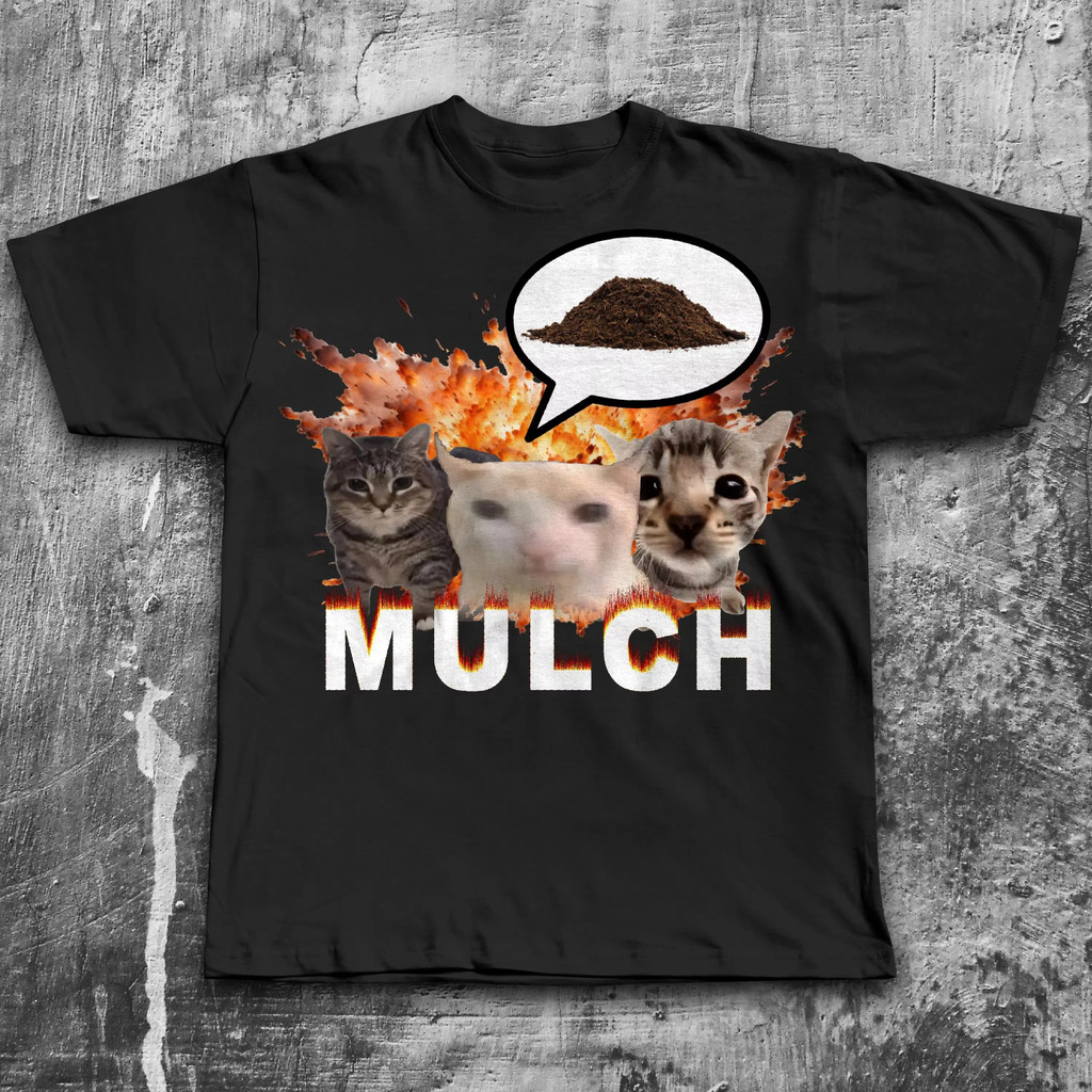 Áo thun cotton nam Mulch Mèo ngộ nghĩnh Dank Meme Tee Áo Quà Tặng Cho Nữ Goofy Ahh Mèo Áo Thun Unhin