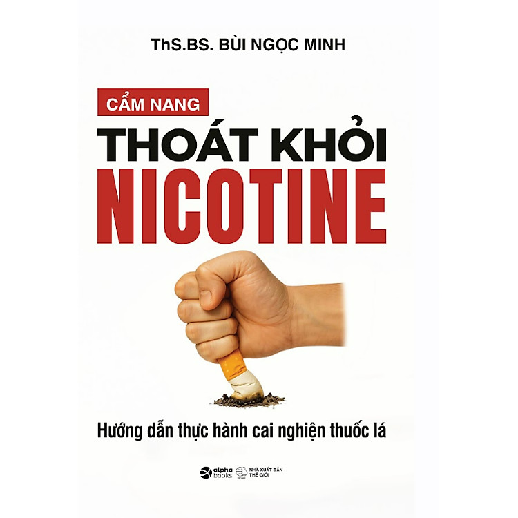 Cẩm Nang Thoát Khỏi NICOTINE - Hướng dẫn cai nghiện thuốc lá